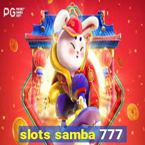 slots samba 777